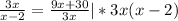 \frac{3x}{x-2}= \frac{9x+30}{3x} | *3x(x-2)