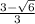 \frac{3-\sqrt6}{3}