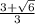 \frac{3+\sqrt6}{3}