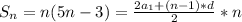 S_{n}= n(5n-3)= \frac{2a_{1}+(n-1)*d}{2}*n