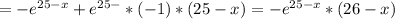 =- e^{25-x}+ e^{25-}*(-1)*(25-x)=- e^{25-x}*(26-x)