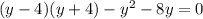 (y-4)(y+4)-y^2-8y=0