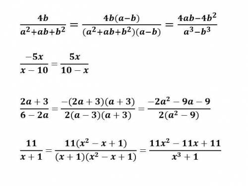 Дробь: 4b/a^2+ab+b^2 к дроби со знаменателем a^3-b^3 2)-5x/ x-10 к дроби со знаменателем 10-x 3)2a+3