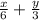 \frac{x}{6} + \frac{y}{3}