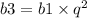 b3 = b1 \times {q}^{2}