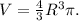 V= \frac{4}{3} R^3 \pi .