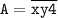 \tt \displaystyle A= \overline {xy4}