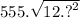 555. \sqrt{12. {?}^{2} }