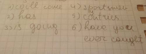 Complete the sentences 1.she (come) to the party next week 2.he got five toys (to have) 3.he (to be)