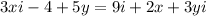 3xi-4+5y=9i+2x+3yi