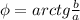 \phi = arctg \frac{b}{a}