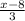 \frac{x-8}{3}