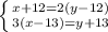 \left \{ {{x+12=2(y-12)} \atop {3(x-13)=y+13}} \right.