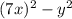 (7x)^{2} - {y}^{2}