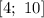 [4;\ 10]