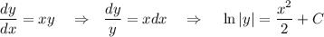 \displaystyle \frac{dy}{dx} =xy~~~\Rightarrow~~ \frac{dy}{y} =xdx~~~\Rightarrow~~~ \ln|y|= \frac{x^2}{2}+C