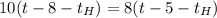 10( t - 8-t_{H})= {8(t - 5 -t_{H})