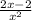 \frac{2x - 2}{{x}^{2} }