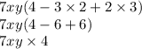 7xy(4 - 3 \times 2 + 2 \times 3) \\ 7xy(4 - 6 + 6) \\ 7xy \times 4