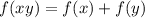 f(xy)=f(x)+f(y)\\\\