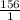 \frac{156}{1}