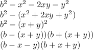 b^2-x^2-2xy-y^2 \\ b^2-(x^2+2xy+y^2) \\ b^2-(x+y)^2 \\ (b-(x+y))(b+(x+y)) \\ (b-x-y)(b+x+y)