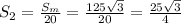 S_2= \frac{S_m}{20} = \frac{125 \sqrt{3} }{20} = \frac{25 \sqrt{3} }{4}