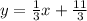 y=\frac{1}{3} x+\frac{11}{3}