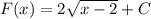 F(x)= 2\sqrt{x-2}+C