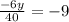 \frac{-6y}{40}=-9