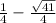 \frac{1}{4} - \frac{ \sqrt{41}}{4}