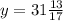 y =31 \frac{13}{17}