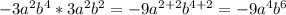 -3a^2b^4*3a^2b^2=-9a^{2+2}b^{4+2}=-9a^4b^6