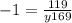 -1= \frac{119}{y169}