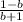 \frac{1 - b}{b + 1}