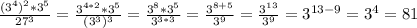 \frac{(3^4)^2 * 3^5}{27^3} = \frac{3^{4*2} * 3^5}{(3^3)^3} = \frac{3^8 * 3^5}{3^{3*3}} = \frac{3^{8+5}}{3^9} = \frac{3^{13}}{3^9} = 3^{13 - 9} = 3^4 = 81