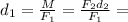 d_1= \frac{M}{F_1}= \frac{F_2d_2}{F_1} =