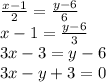 \frac{x-1}{2} = \frac{y-6}{6} \\ x-1 = \frac{y-6}{3} \\ 3x-3=y-6\\ 3x-y+3=0