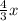 \frac{4}{3} x