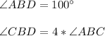 \angle ABD=100^{\circ}\\\\\angle CBD=4*\angle ABC