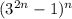 (3^{2n}-1)^{n}