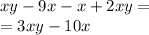 xy - 9x - x + 2xy = \\ = 3xy - 10x