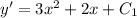 y'=3x^2+2x+C_{1}