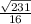 \frac{\sqrt{231}}{16}