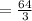 = \frac{64}{3}