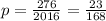 p=\frac{276}{2016} =\frac{23}{168}