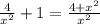 \frac{4}{x^2} + 1 = \frac{4+x^{2} }{x^2}