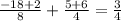 \frac{-18 + 2}{8} + \frac{5+6}{4} = \frac{3}{4}