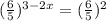 (\frac{6}{5}) ^{3-2x} = (\frac{6}{5}) ^{2}