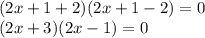 (2x+1+2)(2x+1-2)=0\\ (2x+3)(2x-1)=0